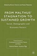From Malthus’ Stagnation to Sustained Growth