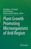 Plant Growth Promoting Microorganisms of Arid Region