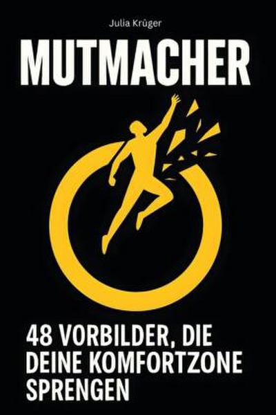 Mutmacher