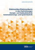 Elektroniker/Elektronikerin in den Fachrichtungen 
