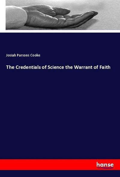 The Credentials of Science the Warrant of Faith