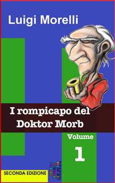 I rompicapo del Doktor Morb