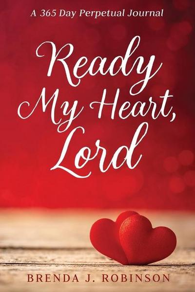 Ready My Heart, Lord