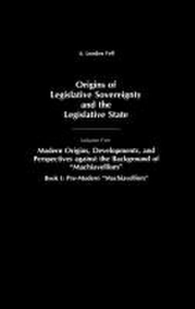Origins of Legislative Sovereignty and the Legislative State