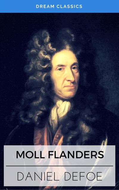 Moll Flanders (Dream Classics)