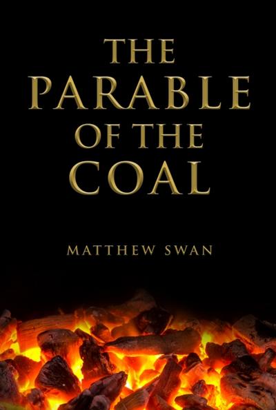 The Parable of the Coal