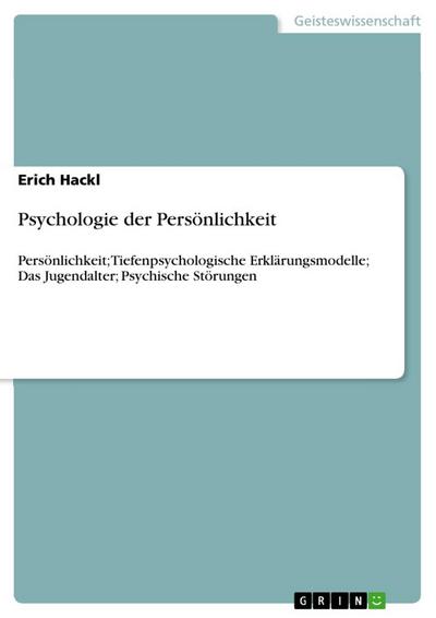 Psychologie der Persönlichkeit - Erich Hackl