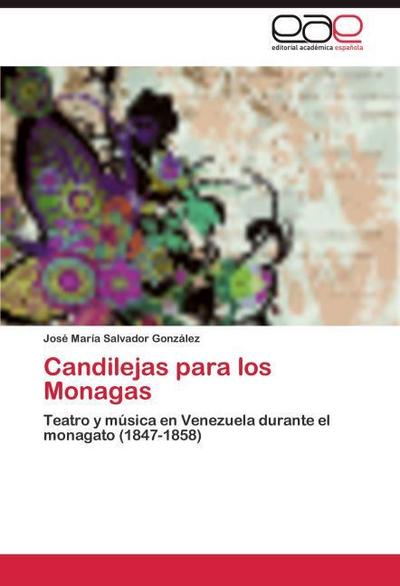 Candilejas para los Monagas
