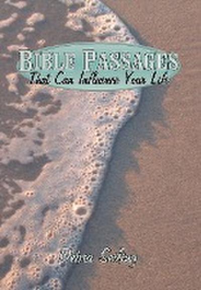 Bible Passages That Can Influence Your Life