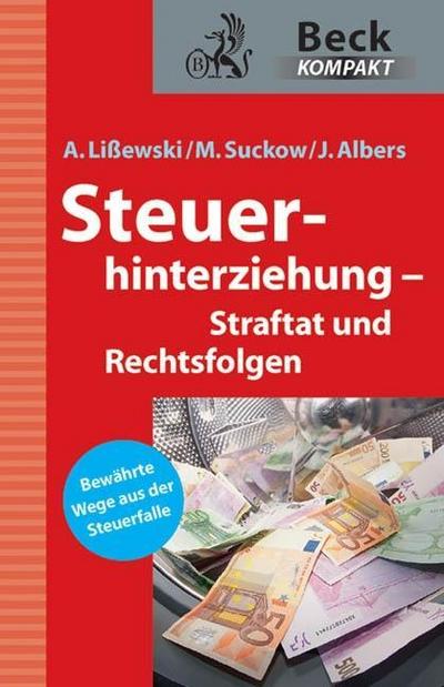 Steuerhinterziehung - Straftat und Rechtsfolgen