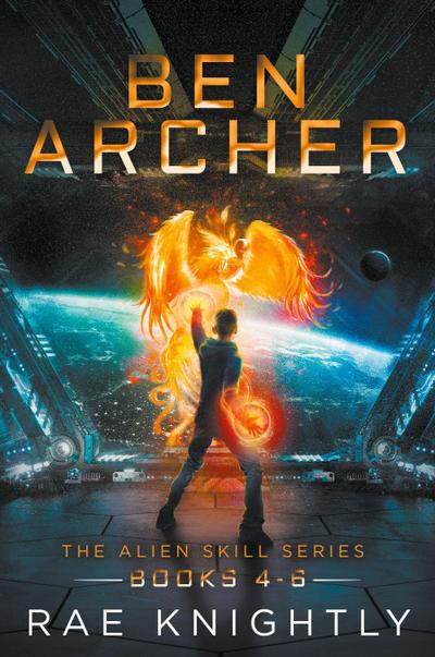 Ben Archer (The Alien Skill Series, Books 4-6)