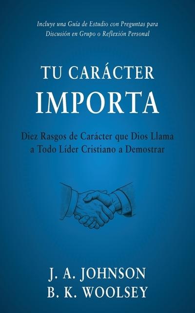 Tu Carácter Importa