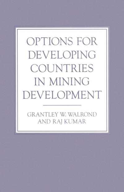 Options for Developing Countries in Mining Development