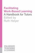 Facilitating Work-Based Learning