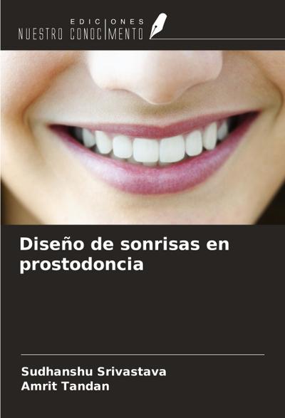 Diseño de sonrisas en prostodoncia
