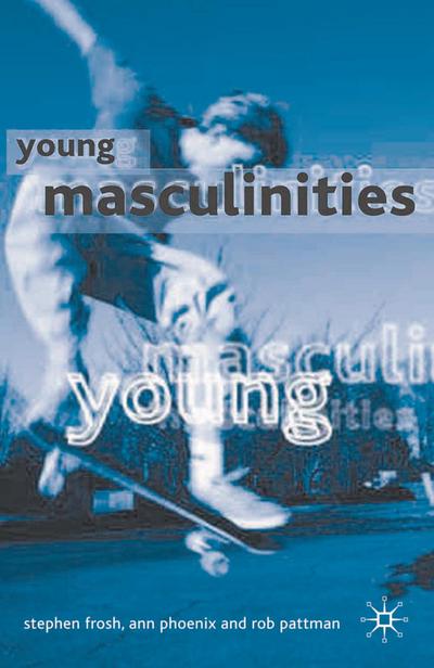 Young Masculinities