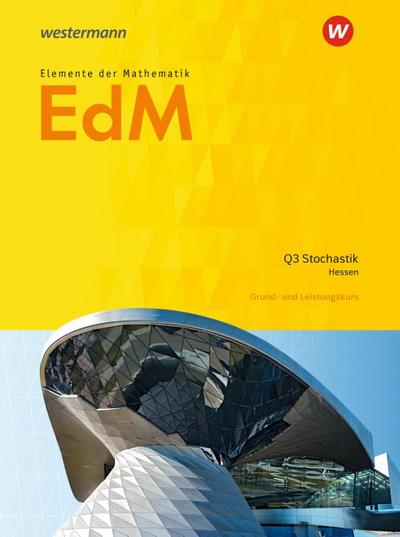 Elemente der Mathematik SII - Ausgabe 2016 für Hessen
