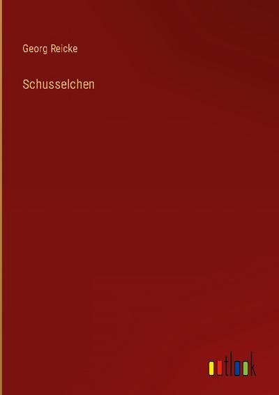 Schusselchen