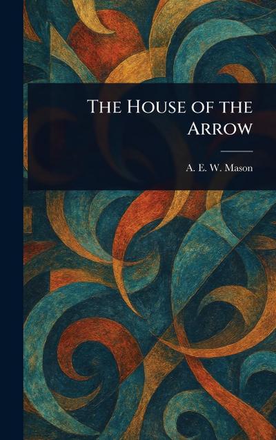 The House of the Arrow
