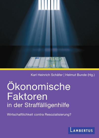 Ökonomische Faktoren in der Straffälligenhilfe