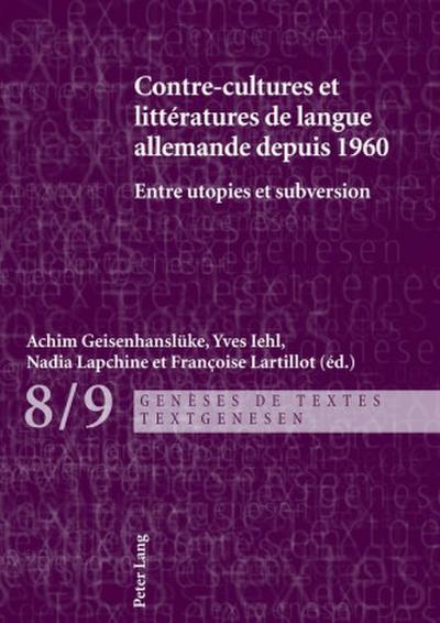 Contre-cultures et littératures de langue allemande depuis 1960