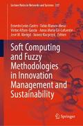 Soft Computing and Fuzzy Methodologies in Innovation Management and Sustainability