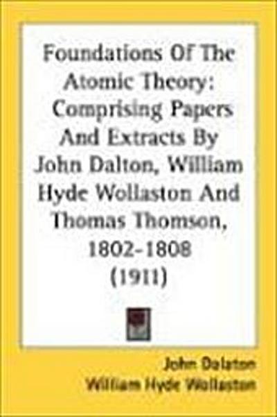 Foundations Of The Atomic Theory