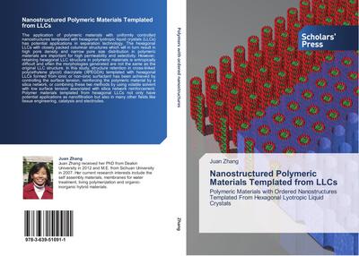 Nanostructured Polymeric Materials Templated from LLCs
