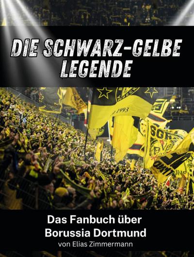 Die Schwarz-Gelbe Legende - Komplett in Farbe