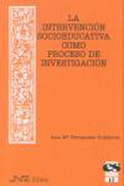 La intervención socioeducativa como proceso de investigación : una experiencia de reflexión-acción en centros de menores