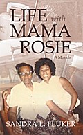 Life with Mama Rosie