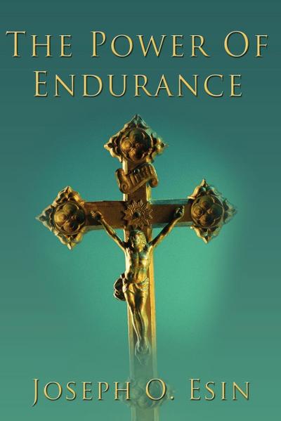 The Power Of Endurance