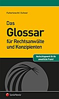 Das Glossar für Rechtsanwälte und Konzipienten (Re
