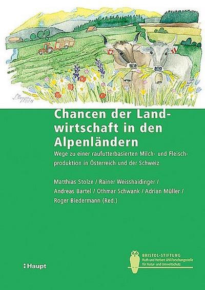 Chancen der Landwirtschaft in den Alpenländern