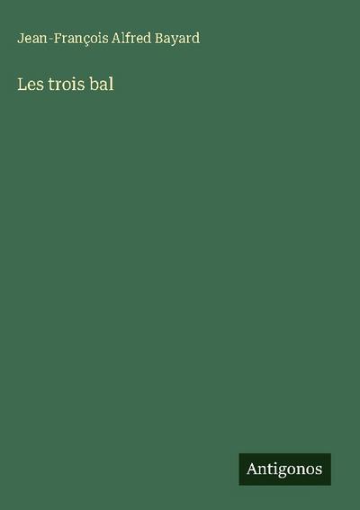 Les trois bal