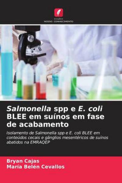 Salmonella spp e E. coli BLEE em suínos em fase de acabamento