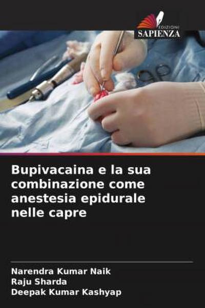 Bupivacaina e la sua combinazione come anestesia epidurale nelle capre