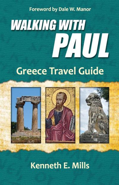 Walking With Paul Greece Travel Guide