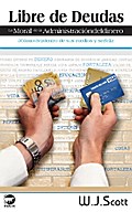 Libre de Deudas, la moral de la administración del dinero