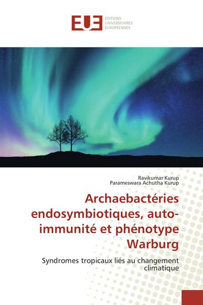 Archaebactéries endosymbiotiques, auto-immunité et phénotype Warburg