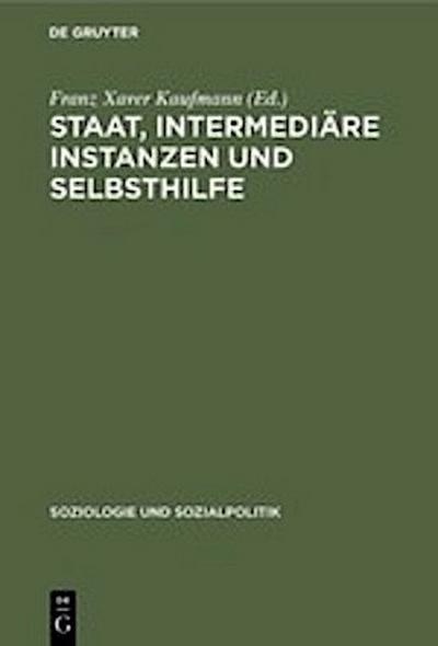 Staat, intermediäre Instanzen und Selbsthilfe