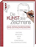 Die Kunst des Zeichnens - Das Standardwerk
