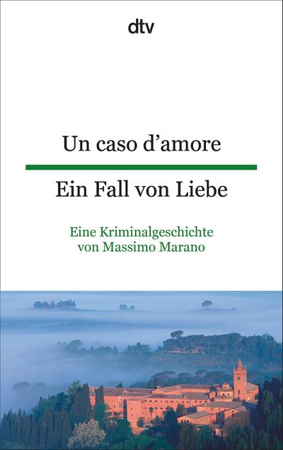 Un caso d’amore Ein Fall von Liebe