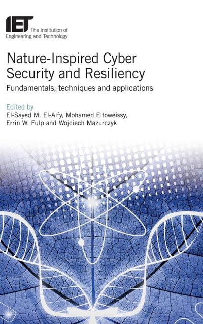 Nature-Inspired Cyber Security and Resiliency