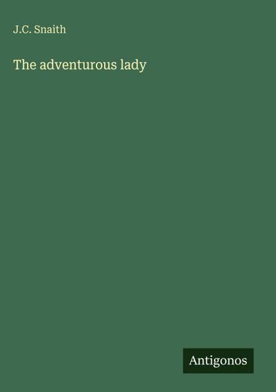 The adventurous lady
