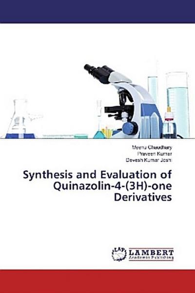 Synthesis and Evaluation of Quinazolin-4-(3H)-one Derivatives
