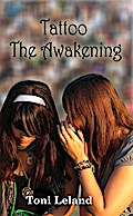 Tattoo: The Awakening (Sisterhood of the Tattoo, #1)