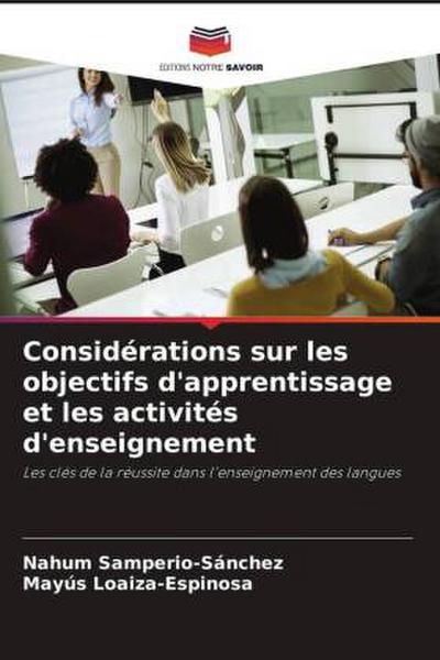 Considérations sur les objectifs d’apprentissage et les activités d’enseignement