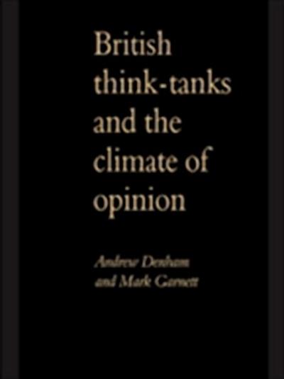 British Think-Tanks And The Climate Of Opinion