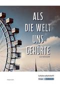 Als die Welt uns gehört - Liz Kessler - Schülerarbeitsheft